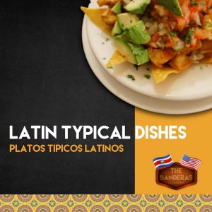 Latin typical dishes